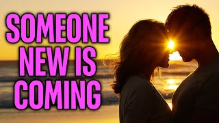 Someone NEW is Coming  You Will Marry Rapidly and Unexpectedly Say Goodbye to Your Singleness [upl. by Kirre592]