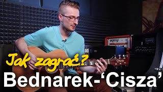 Jak zagrać na gitarze quotCISZAquot  KAMIL BEDNAREK  Zagrywka 50 [upl. by Bullis]