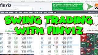 How to use FINVIZ for Swing Trading Stock Scanner  Stock TradingNews [upl. by Rebe305]