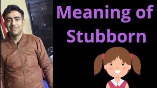 Stubborn meaning in hindi [upl. by Reseta]