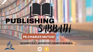 LIVE PUBLISHING MINISTRY SABBATH  BARAKA SDA CHURCH  BE BLESSED [upl. by Adyol213]