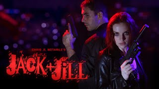 JACK  JILL a film by Chris R Notarile [upl. by Weslee]