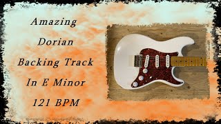 Amazing Dorian Backing Track In E Minor 121 BPM  GUITAR BACKING TRACKS [upl. by Ueihttam]