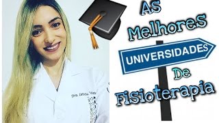 As melhores faculdades para estudar fisioterapia  Por Letícia Vieira [upl. by Capello]