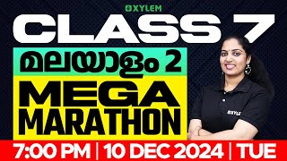 Class 7 Malayalam 2  MEGA MARATHON  Xylem Class 7 [upl. by Ellerad]