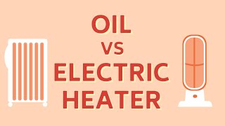 Electric Heaters vs OilFilled Heaters InDepth Comparison [upl. by Ev]