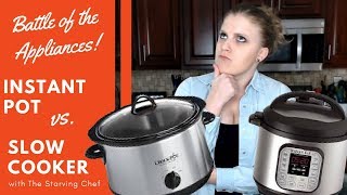 INSTANT POT vs SLOW COOKER  Which should YOU get [upl. by Ainek]