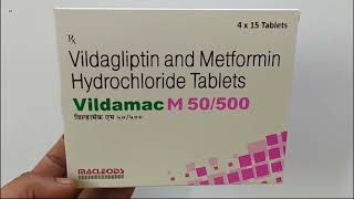 Vildamac M 50500 Tablet  Vildagliptin and Metformin Hydrochloride Tablets  Vildamac M 50500mg Ta [upl. by Ylla327]