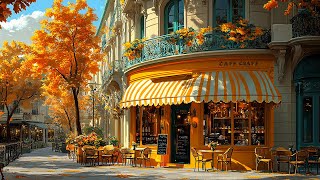 Soft Fall Jazz Music by the Coffee Shop on the Street Helps You Want To Feel Autumn Vibes [upl. by Laurentium]