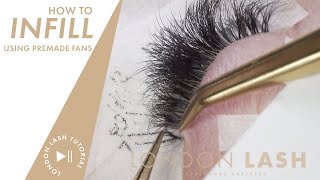 Infilling Russian Volume Lashes with Premade Fans  London Lash Infill Tutorial [upl. by Etra]