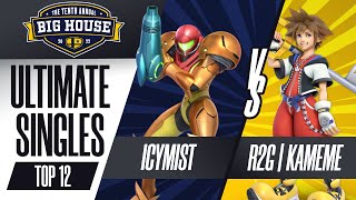 IcyMist vs R2G  Kameme  Ultimate Singles Top 12  The Big House 10 [upl. by Wrdna]