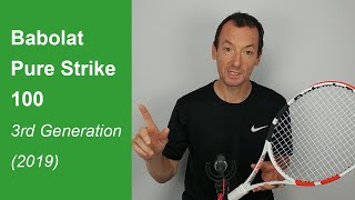 Babolat Pure Strike 100 3rd Generation tennis racquet review 2019 [upl. by Pinkham]