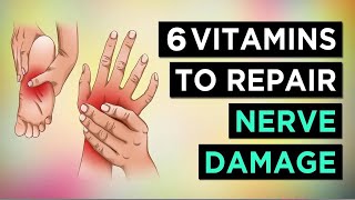 Neurologists Hate This  The 6 Vitamins That Repair Nerve Damage Naturally [upl. by Seafowl]