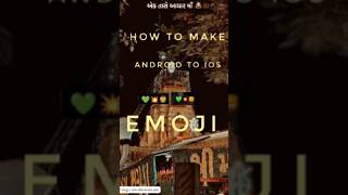 Android To iOS emoji convert youtubeshorts shortsfeed shortvideo viralvideos trending shorts [upl. by Agosto597]