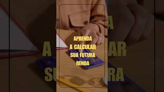 APRENDA A CALCULAR QUANTO PRECISA INVESTIR PARA TER UMA RENDA DESEJADA [upl. by Llirrem414]