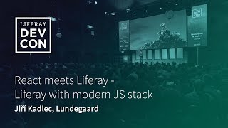 React meets Liferay  Liferay with modern JS stack [upl. by Bove]