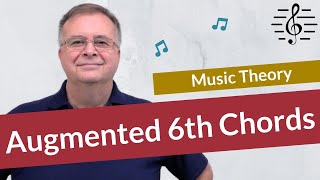 Augmented 6th Chords  Music Theory [upl. by Junie72]