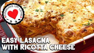 Recipe For Lasagna With Ricotta Cheese Mozzarella amp Parmesan  Easy Lasagna  Cooking Up Love [upl. by Ynnaej]