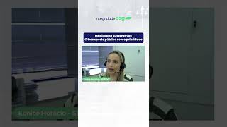 Gerente de Mobilidade Urbana da Semove Eunice Horácio explica mudanças no uso de transportes [upl. by Nyrehtak]