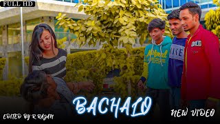 BACHALO Official Video Akhil  Nirmaan  Enzo  New Punjabi Song  Cute Love Story By Aman Rajput [upl. by Aohsoj]