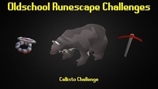 OSRS Challenges Callisto Challenge  Episode 52 [upl. by Roye]