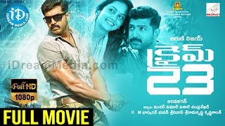 Crime 23 Full Movie HD  Arun Vijay  Mahima Nambiar  VamshiKrishna  Thambiramaiah [upl. by Anitserp]