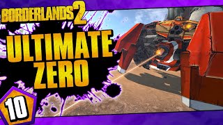 Borderlands 2  Ultimate Zero Road To OP10  Day 10 [upl. by Charlie53]