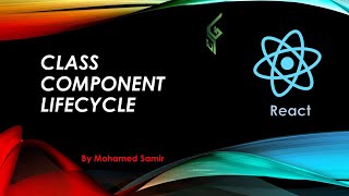 18 Class component Lifecycle in React  React بالعربي [upl. by Drake]