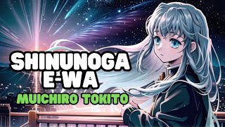 Muichiro Tokito  Shinunoga E Wa AI COVER LYRICS [upl. by Macario]