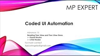 Coded UI Automation Advance 13 Reading Tree View and Tree View Items [upl. by Gayner853]