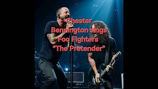 Chester Bennington Foo Fighters quotThe Pretenderquot  ai cover [upl. by Nyleek467]