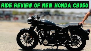 Ride review of new Honda CB350 [upl. by Acissehc]