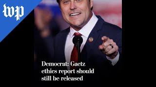 Democrat Gaetz ethics report should still be released [upl. by Puglia151]