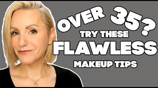 OVER 35  GET FLAWLESS MAKEUP EVERY TIME  TOP TIPS [upl. by Harbison396]