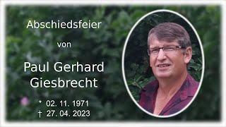 Abschiedsfeier von Paul Gerhard Giesbrecht [upl. by Jerol]