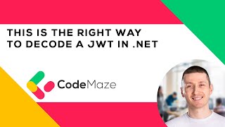 How to Decode a JWT in NET [upl. by Tsenrae170]