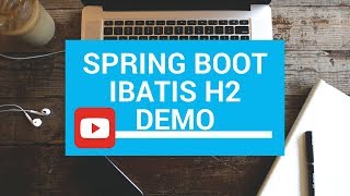 SPRING BOOT IBATIS DEMO  Spring Boot Ibatis SQL Example Demo  Ibatis H2 Demo  InterviewDOT [upl. by Corri]