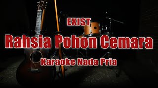 Rahsia Pohon Cemara  Exist Karaoke Malaysia By Bening Ngatrok [upl. by Odele]