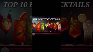 TOP 10 BEST COCKTAILS OF THE WORLD [upl. by Syla376]