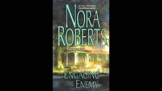 Engaging the Enemy by Nora Roberts Audiobook [upl. by Massie]