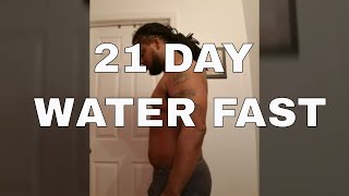 21 Day Water Fast  My Results and Experience  Mental Focus  Weight Loss  Is It Healthy To Fast [upl. by Ottilie]