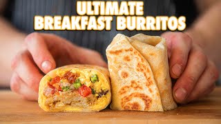 The Perfect Breakfast Burrito 3 Ways [upl. by Warrenne283]