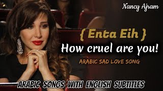 Nancy Ajram  Enta Eh  Learn Arabic [upl. by Leyes742]