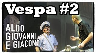 Anplagghed  La Vespa 2 di 3  Aldo Giovanni e Giacomo [upl. by Nocam821]