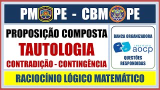 QUESTÕES DA BANCA INSTITUTO AOCP TAUTOLOGIA  CONTRADIÇÃO  CONTINGÊNCIA [upl. by Kristie]