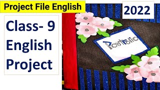 class 9 english project2022 english project class 9 ll how to make english project file class 9 [upl. by Clarabelle759]