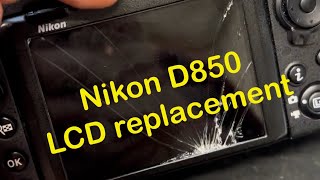 Nikon D850 rear lcd screen replacement [upl. by Ashleigh]