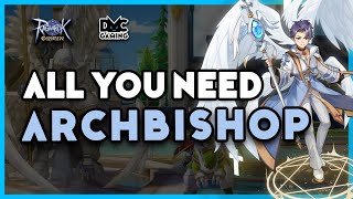 ALL YOU NEED TO KNOW ABOUT ARCHBISHOP  RAGNAROK ORIGIN GLOBAL [upl. by Anirehc]