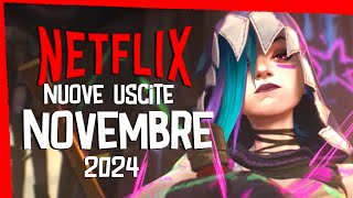 NETFLIX NOVEMBRE 2024 ☆ Le migliori uscite del mese [upl. by Magel]