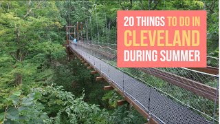 20 things to do in Cleveland during summer [upl. by Camus]